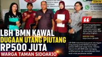 Foto: LBH BMN mendampingi warga Taman Sidoarjo dalam penyelesaian dugaan utang piutang Rp500 juta